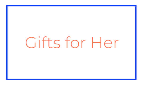 Gifts for Her