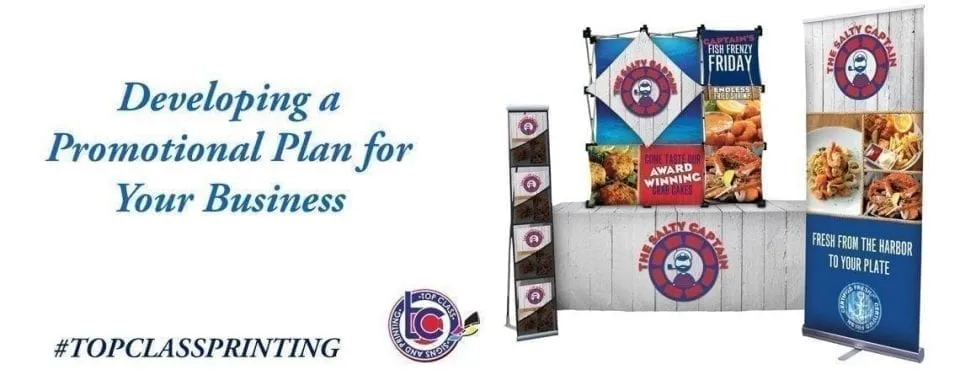 Top Class Signs and Printing Developing A Promotional Plan