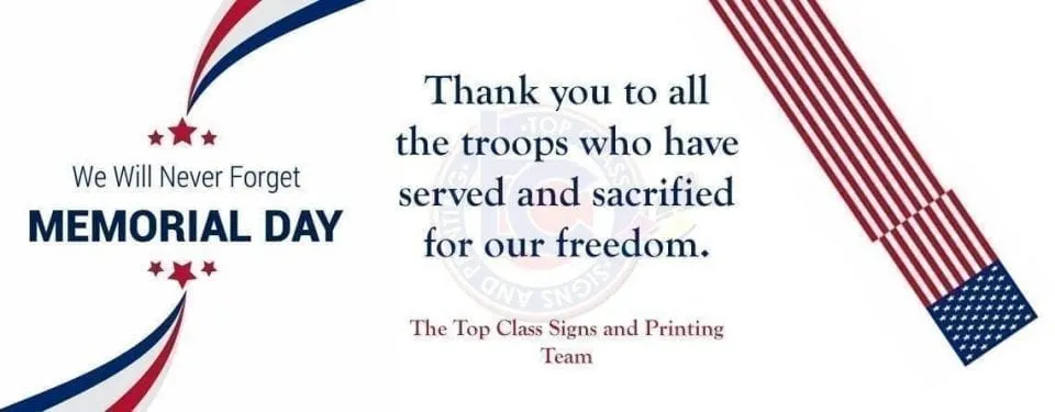 top class signs and printing sales and marketing memorial day