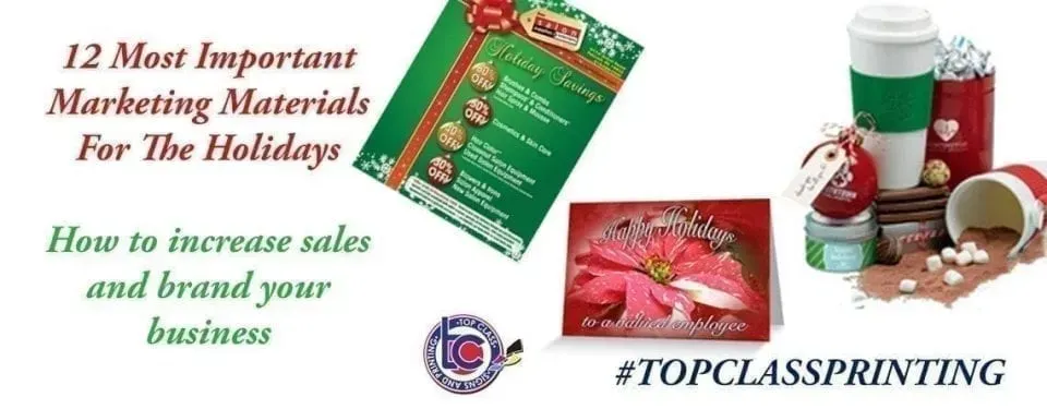 Top Class Signs and Printing  Most Important Marketing Materials for the Holidays Blog